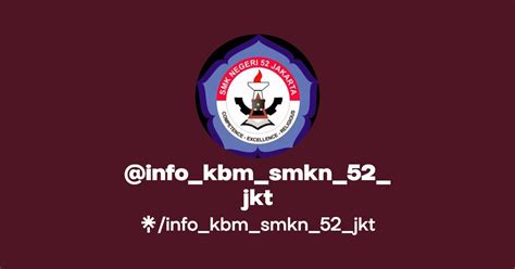 Info Kbm Smkn 52 Jkt Instagram Facebook TikTok Linktree