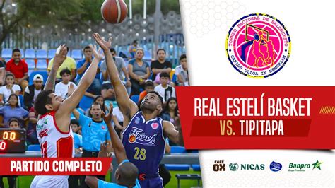 EN VIVO Baloncesto de Nicaragua Real Estelí Basket Tipitapa