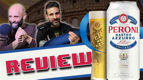 Peroni Nastro Azzurro Review Youtube