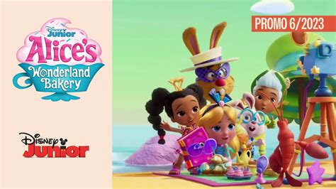 Disney Junior Us Promo Alice S Wonderland Bakery June Youtube