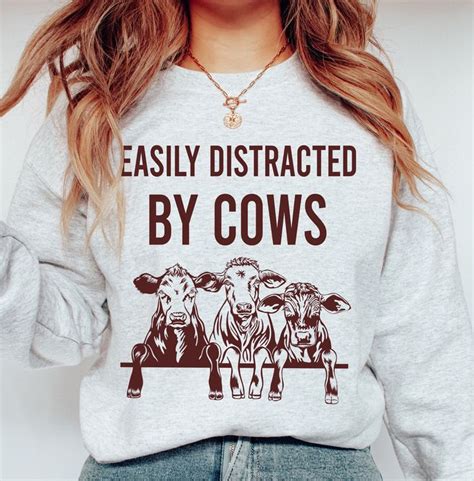 Easily Distracted By Cows Crewneck Sweatshirt For Farmer Cow Sweater