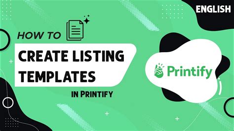 How To Create Listing Templates In Printify English Printify Tips And Tricks Print On