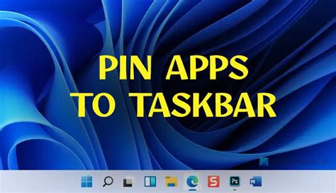 How To Pin Any App To The Taskbar In Windows