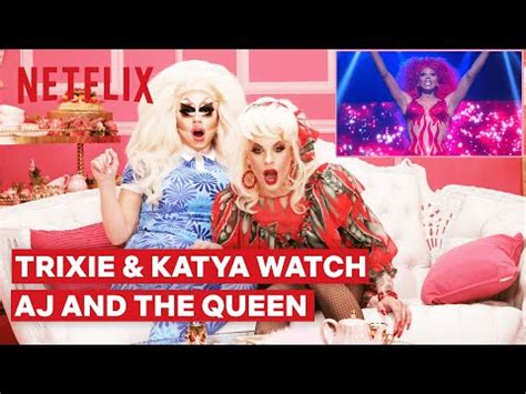 Drag Queens Trixie Mattel Katya React To RuPaul S AJ And The Queen