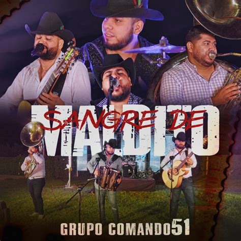 Stream Sangre De Maldito En Vivo By Grupo Comando Listen Online