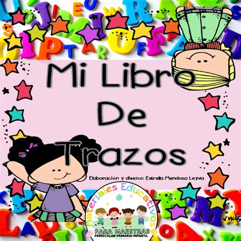 Mi Libro De Trazos Para Trabajar Las Letras Materiales Educativos Para Maestras