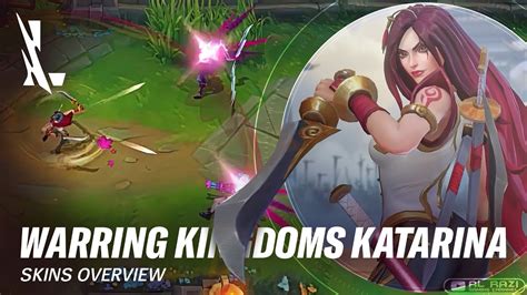 Warring Kingdoms Katarina Skins Overview Wild Rift Cn League Of