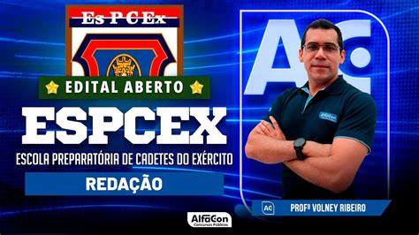 Concurso Espcex Aula De Reda O Edital Aberto Alfacon