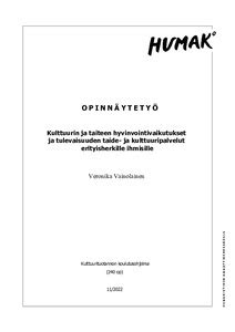 Kulttuurin ja taiteen hyvinvointivaikutukset ja tulevaisuuden taide- ja ...