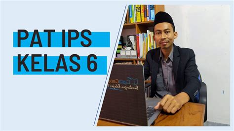 Soal PAT IPS Kelas 6 Ciptacendekia