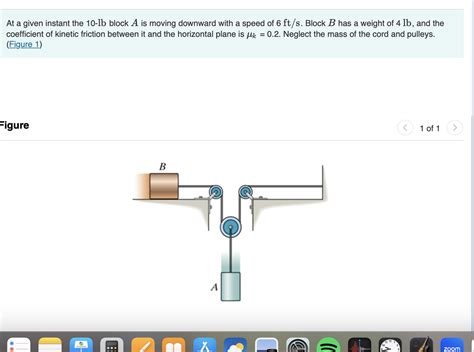 At A Given Instant The 10 Lb Block A Is Moving Chegg