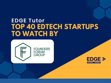 EDGE Tutor Transforming Online Education Globally Among Top 40 EdTech