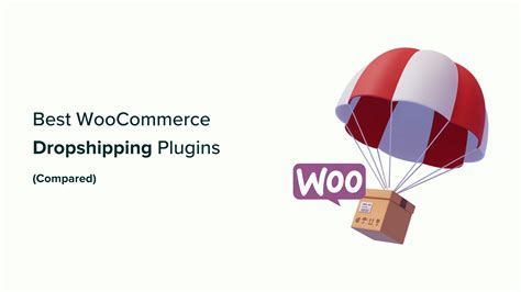 Best Woocommerce Dropshipping Plugins Compared Cyberedtechs