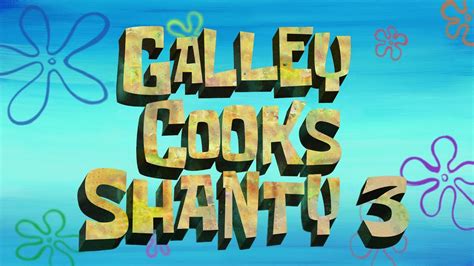 SpongeBob Music Galley Cooks Shanty 3 YouTube Music