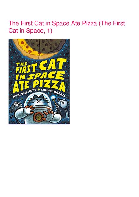 Ppt Pdfread The First Cat In Space Ate Pizza The First Cat In Space