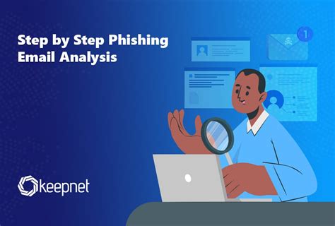 Step By Step Guide To Phishing Email Analysis Secure Your Inbox Keepnet