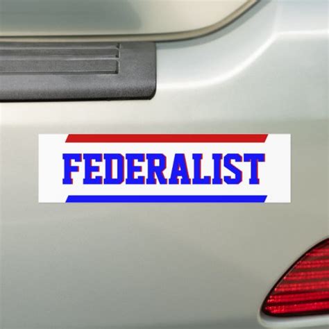 Federalist Constitutional Political Bumper Sticker | Zazzle