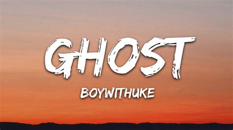 Boywithuke Ghost Lyrics Youtube