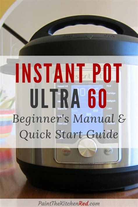 Instant Pot Ultra Beginner S Manual And Quick Start Guide