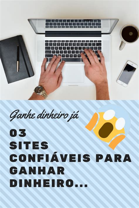 Ganhe dinheiro já Sites para ganhar dinheiro Ideias de como