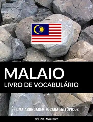 Livro De Vocabul Rio Malaio Uma Abordagem Focada Em T Picos Pinhok