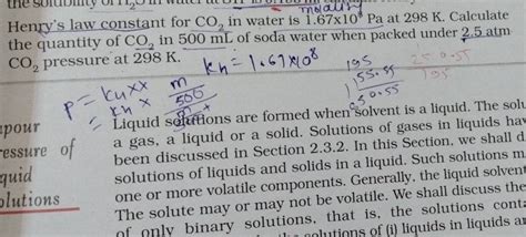 Henry S Law Constant For Co2 In Water Is 1 67×10∘pa At 298 K Calculate