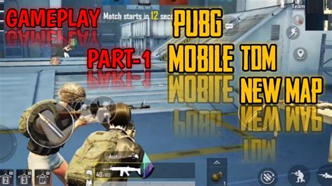 Pubg Mobile Tdm New Map Part Gameplay Gaming Rh Youtube