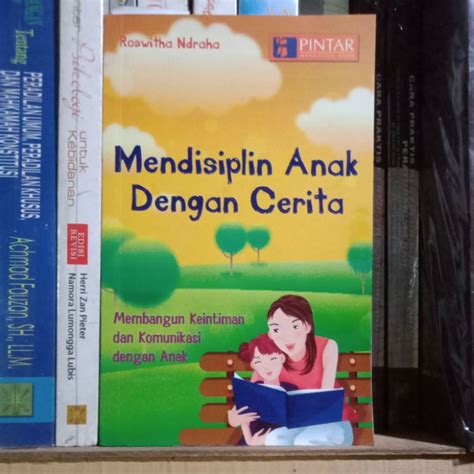 Jual Mendisiplinkan Anak Dengan Cerita Membangun Keintiman Dan