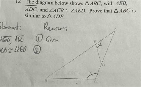 Solved 12 The Diagram Below Shows ABC With AEB Overline ADC And