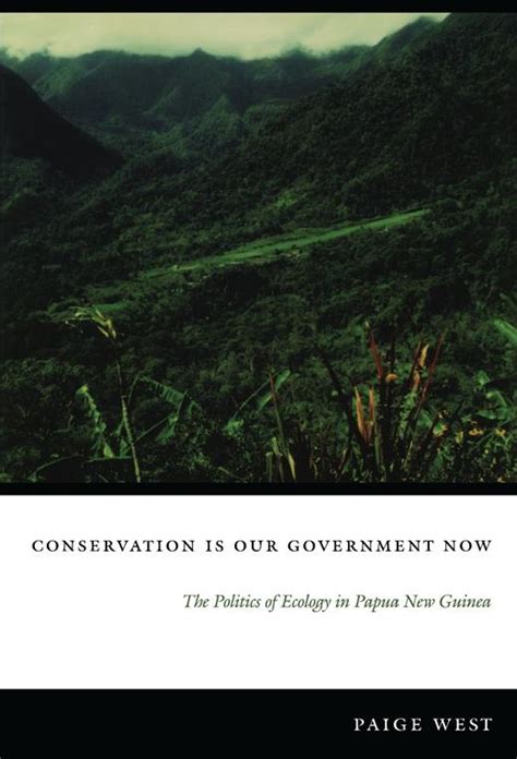 New Guinea-New York | Conservation Is Our Government NowThe Politics of