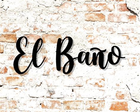 El Bano Spanish Bathroom Metal Sign Spanish Restroom Decor Etsy