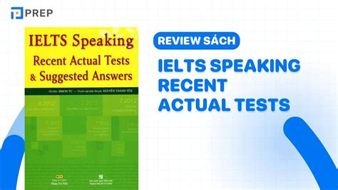 Review Ielts Speaking Recent Actual Tests Pdf Chi Ti T