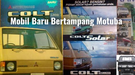 History Lesson Sejarah Mitsubishi Colt L Delica Elsapek Yang