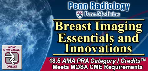 Breast Imaging Cme Penn Radiology Breast Imaging Essentials And