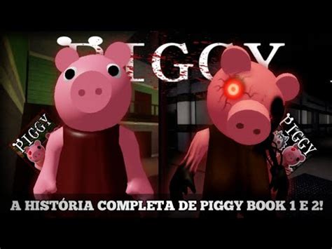 TODA A HISTÓRIA COMPLETA DA PIGGY 2024 YouTube