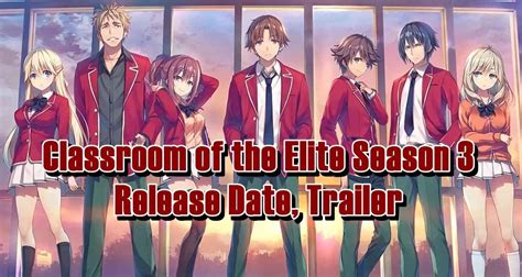 Classroom Of The Elite Season 3 Announced