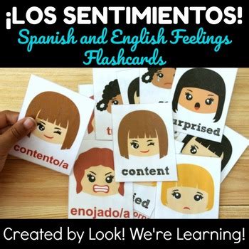 Spanish Feelings Flashcards Los Sentimientos By Look We Re Learning