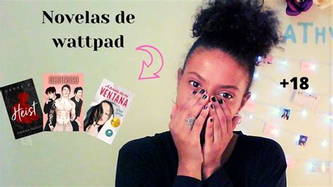 Top 5 Novelas Que Debes Leer En Wattpad🤭 Hello Kathie Youtube