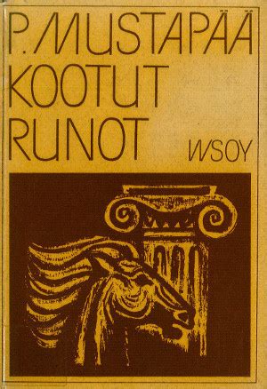 Kootut Runot By P Mustap