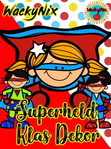 Wackynix Superhelde Klas Decor • Teacha
