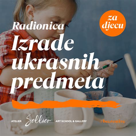 Radionica modeliranja za djecu Škola crtanja i slikanja Atelier