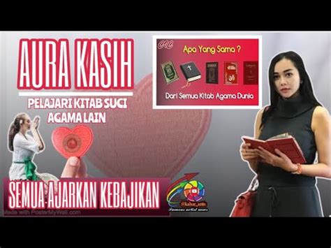 Kabar Artis Pelajari Kitab Suci Agama Selain Islam Aura Kasih Semua