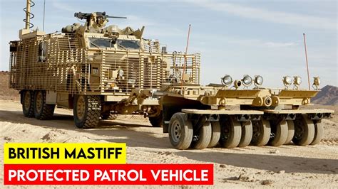 How UKs Battle Proven Mastiff Armoured Vehicles Will Help Ukraine