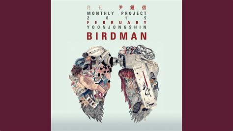 Monthly Project 2015 February Yoon Jong Shin BIRDMAN 2015 월간 윤종신 2월호