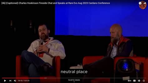 K Captioned Charles Hoskinson Fireside Chat And Speaks At Rare Evo