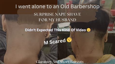 I Went Alone To An Old Gents Barbershop For My Nape Shave To Surprise