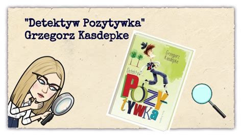 Detektyw Pozytywka Do Edycji