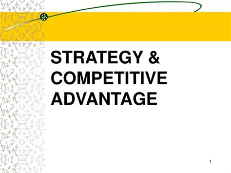 Ppt Strategy And Competitive Advantage Powerpoint Presentation Id9662786