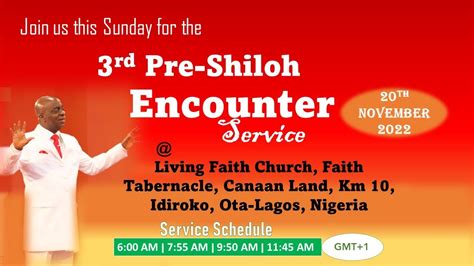 3rd Pre Shiloh Encounter Service November 20 2022 Living Faith