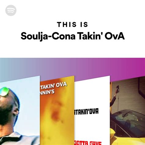 This Is Soulja Cona Takin OvA Playlist By Spotify Spotify